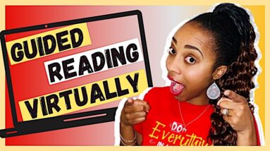 HOW TO TEACH GUIDED READING VIRUTALLY IN REMOTE LEARNING: 4 step guided reading tutorial