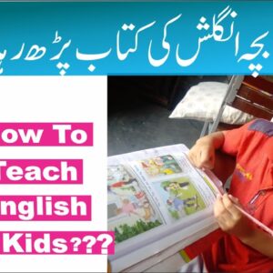 How To Teach English To Kids At Home Quickly And Easily