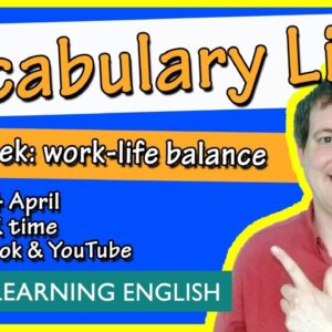 Vocabulary Live: work-life balance