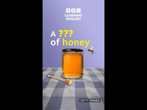 A ___ of honey. Collective nouns for food - BBC Learning English